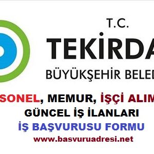 tekirdag buyuksehir belediyesi is ilanlari is basvurusu formu