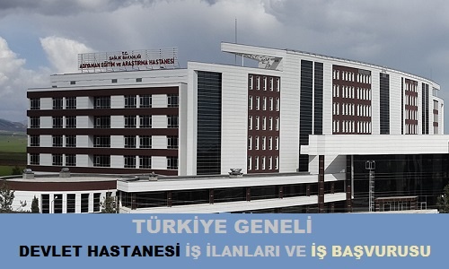 devlet hastanesi devlet hastanesi is ilanlari personel is basvurusu 2021
