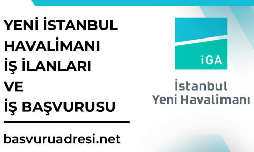 yeni istanbul havalimani is ilanlari ve is basvurusu