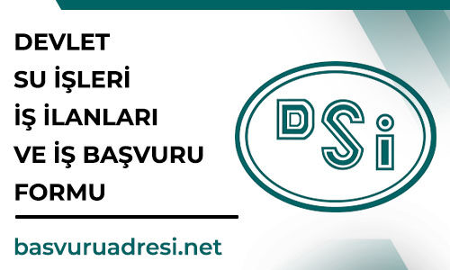 devlet su isleri is ilanlari ve is basvuru formu
