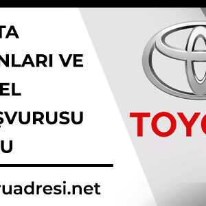 toyota is ilanlari ve guncel is basvurusu formu