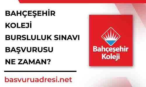 bahcesehir koleji bursluluk sinavi basvurusu ne zaman