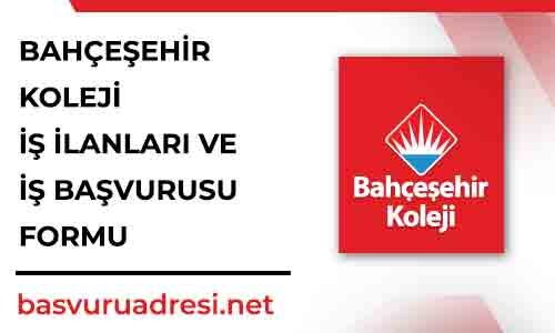 bahcesehir koleji is ilanlari ve is basvurusu formu