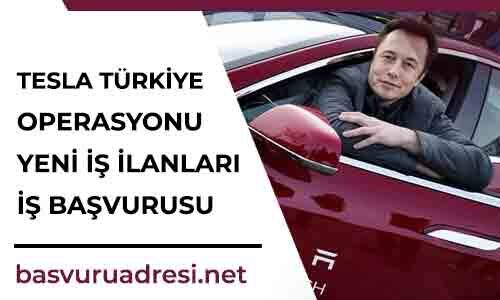 tesla turkiye operasyonu yeni is ilanlari